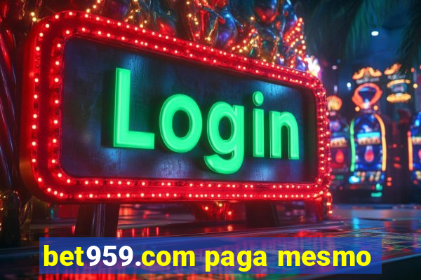 bet959.com paga mesmo